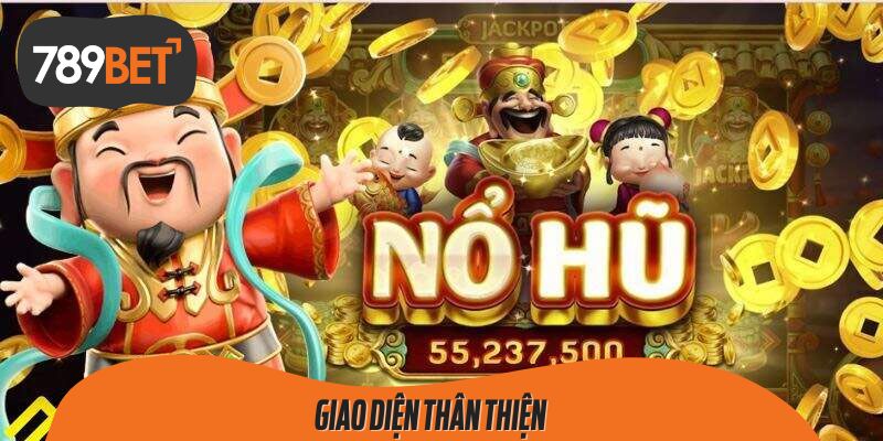 Giao diện nổ hũ 11BET thân thiện với người chơi